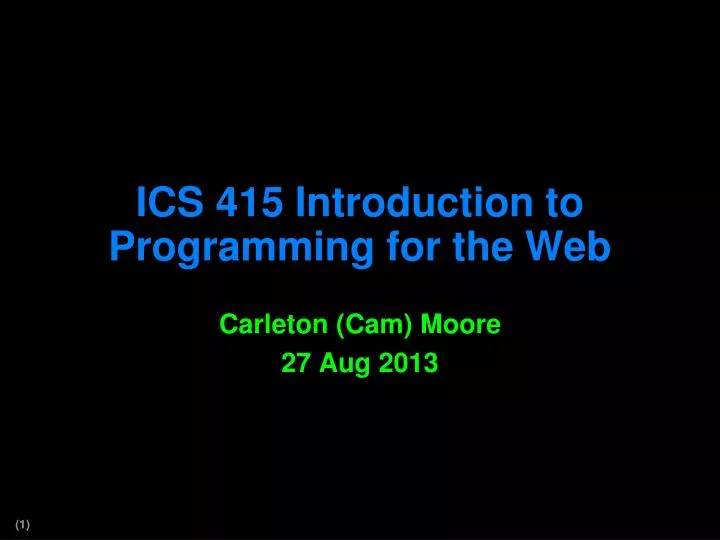 ics 415 introduction to programming for the web