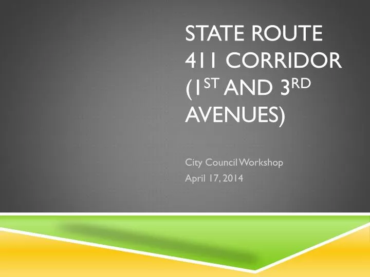state route 411 corridor 1 st and 3 rd avenues