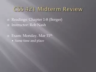 CSS 421 Midterm Review