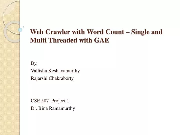 web crawler with word count single and multi threaded with gae
