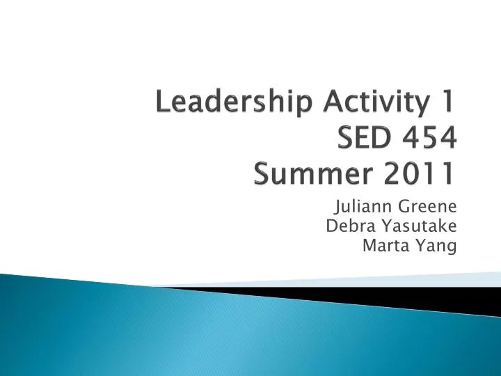 leadership activity 1 sed 454 summer 2011