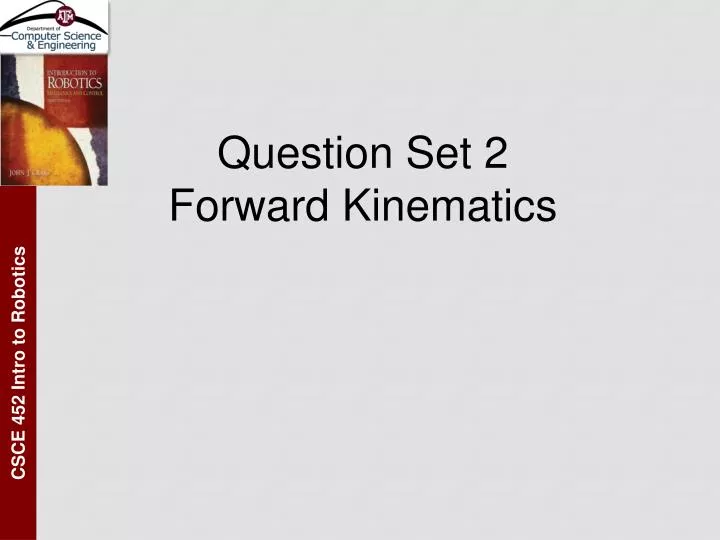 question set 2 forward kinematics