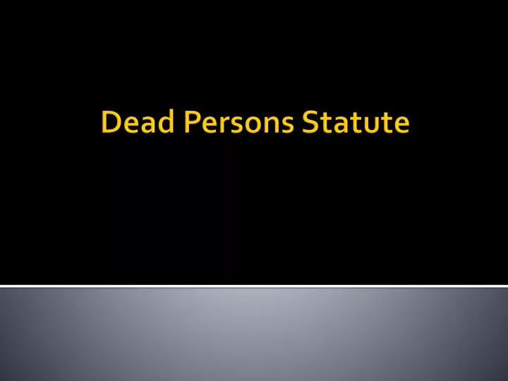 dead persons statute