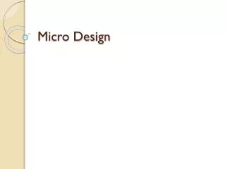 Micro Design