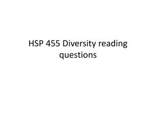 HSP 455 Diversity reading questions