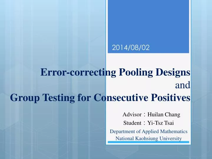 error correcting pooling designs and group t esting for consecutive positives