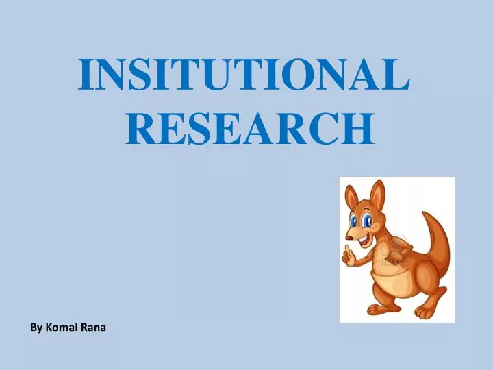 insitutional research