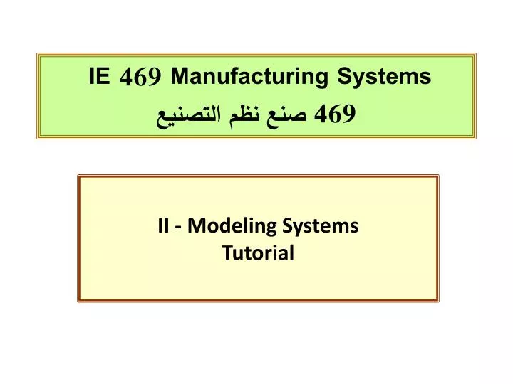 ie 469 manufacturing systems 4 69