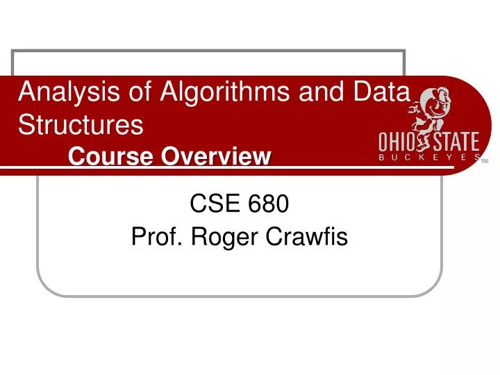 analysis of algorithms and data structures course overview