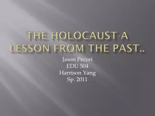 the holocaust a lesson from the past