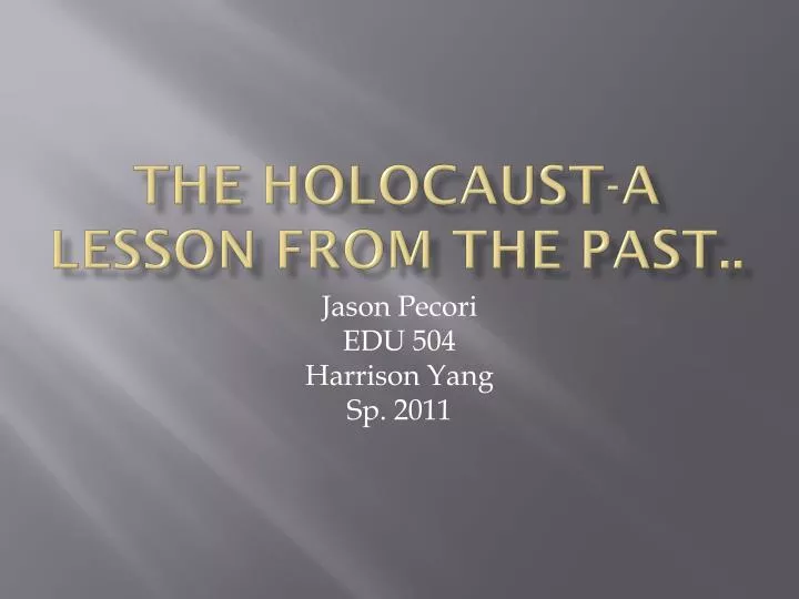 the holocaust a lesson from the past