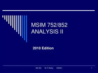 MSIM 752/852 ANALYSIS II