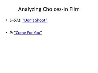 Analyzing Choices-In Film