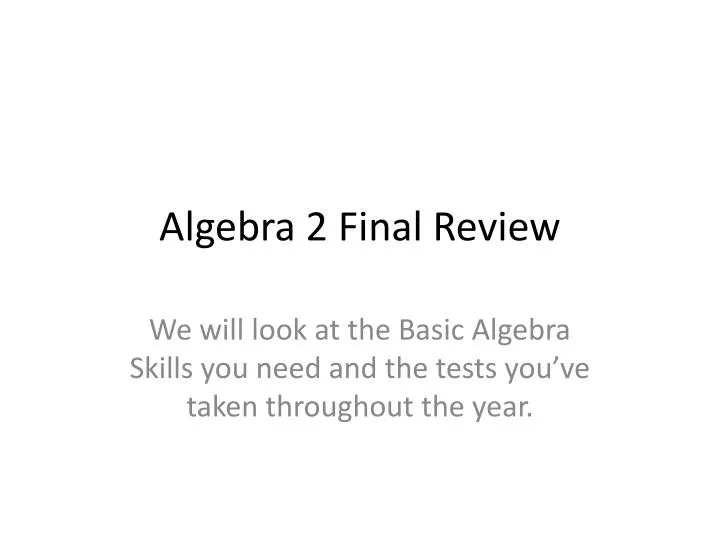 algebra 2 final review