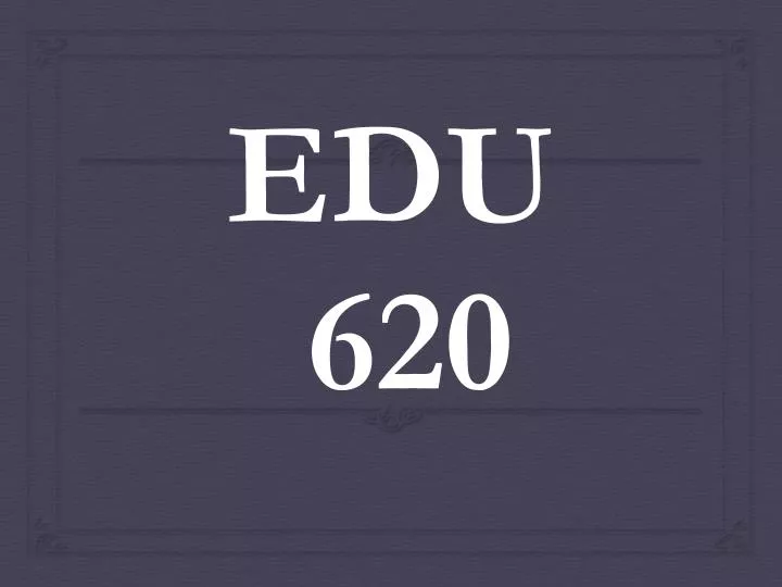 edu 620