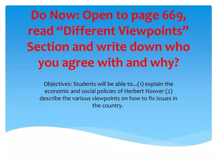 do now open to page 669 read different viewpoints section and write down who you agree with and why