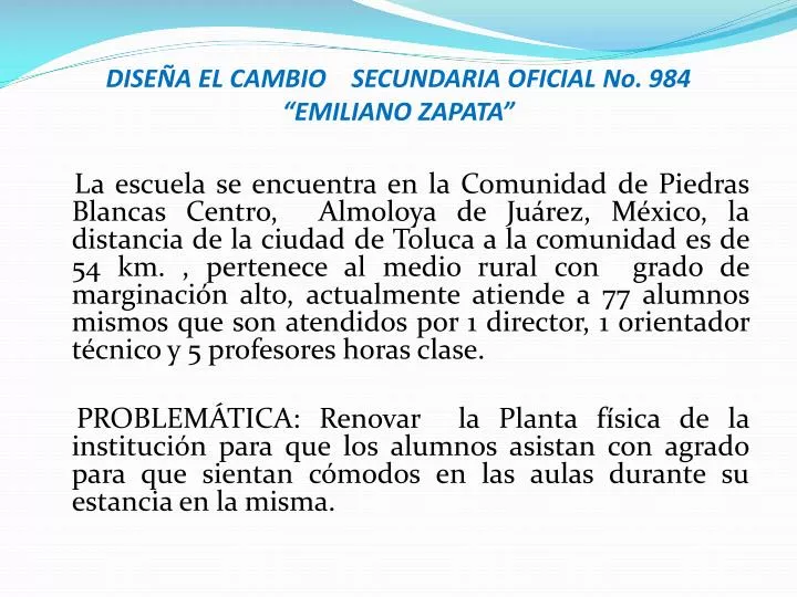 dise a el cambio secundaria oficial no 984 emiliano zapata