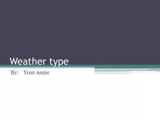 weather type