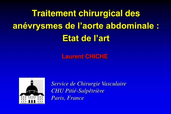 traitement chirurgical des an vrysmes de l aorte abdominale etat de l art