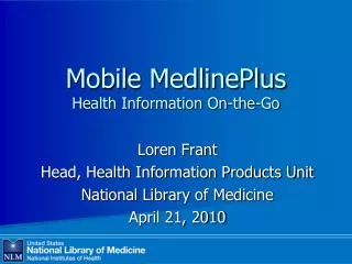 Mobile MedlinePlus Health Information On-the-Go