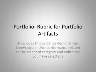Portfolio: Rubric for Portfolio Artifacts
