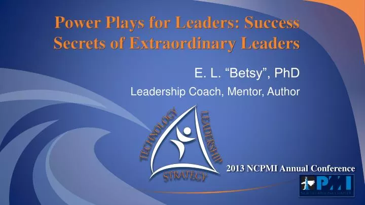 power plays for leaders success secrets of extraordinary leaders
