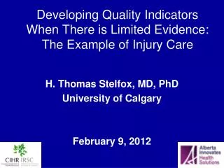 Developing Quality Indicators When There is Limited Evidence: The Example of Injury Care