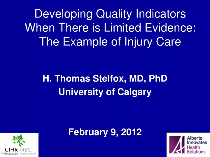 developing quality indicators when there is limited evidence the example of injury care
