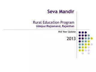 Seva Mandir Rural Education Program Udaipur/Rajsamand, Rajasthan