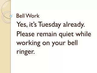 Bell Work