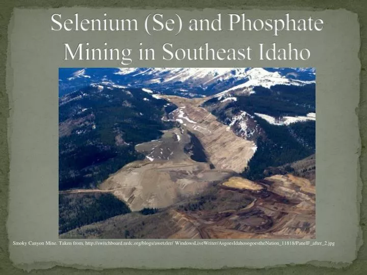 selenium se and phosphate mining in southeast idaho