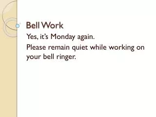 Bell Work