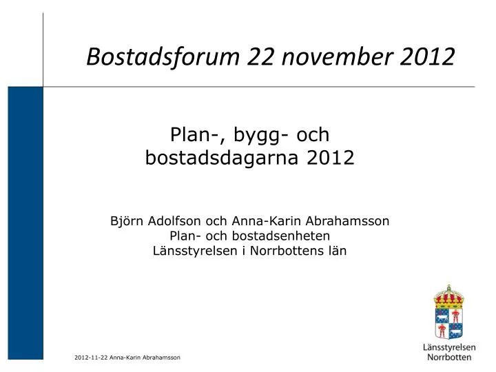 bostadsforum 22 november 2012