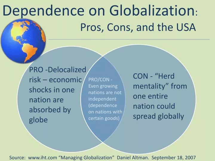 dependence on globalization pros cons and the usa