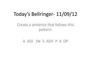 today s bellringer 11 09 12