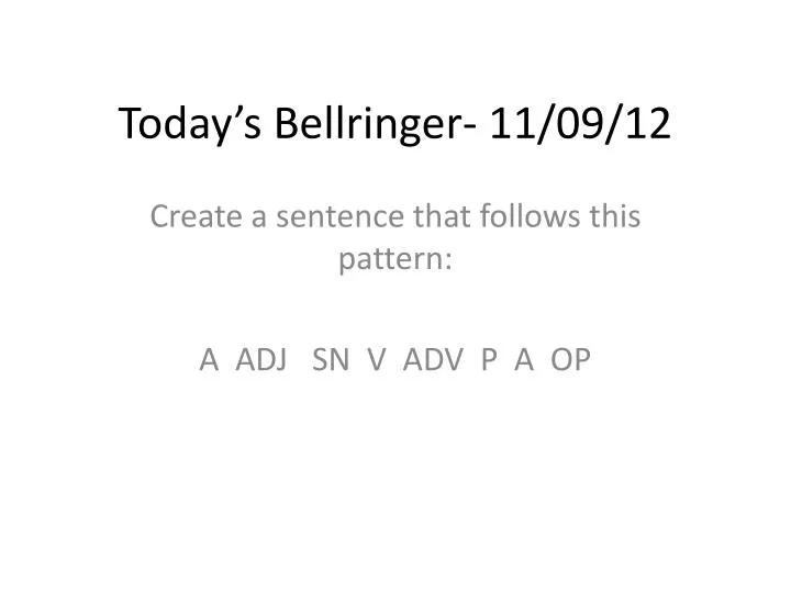 today s bellringer 11 09 12