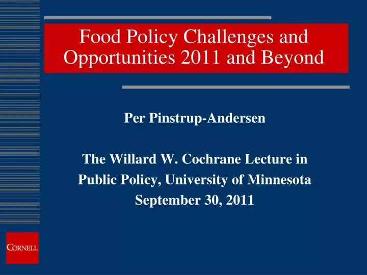 food policy challenges and opportunities 2011 and beyond