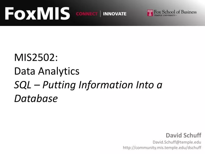 mis2502 data analytics sql putting information into a database