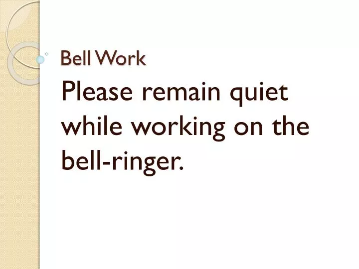 bell work