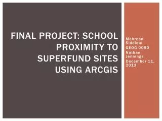 Final Project: School Proximity to Superfund Sites Using ArcGIS