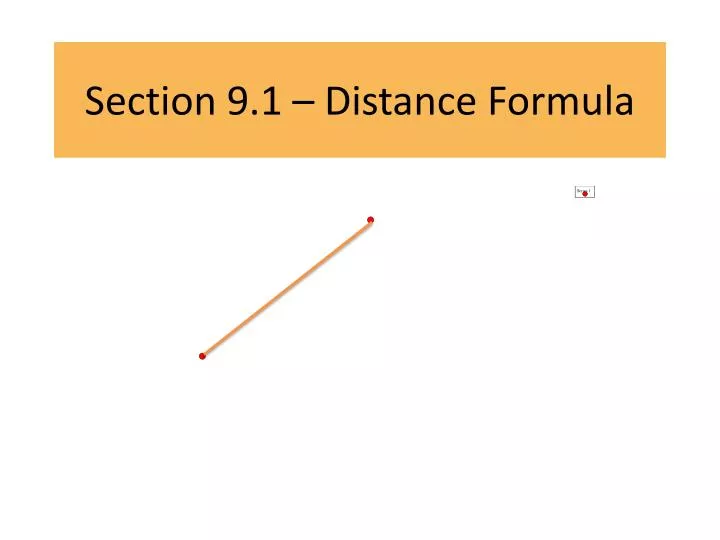 section 9 1 distance formula