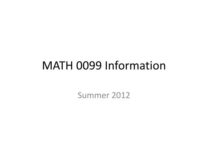 math 0099 information