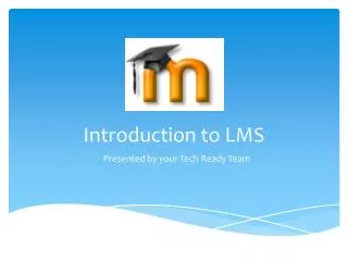 Introduction to LMS