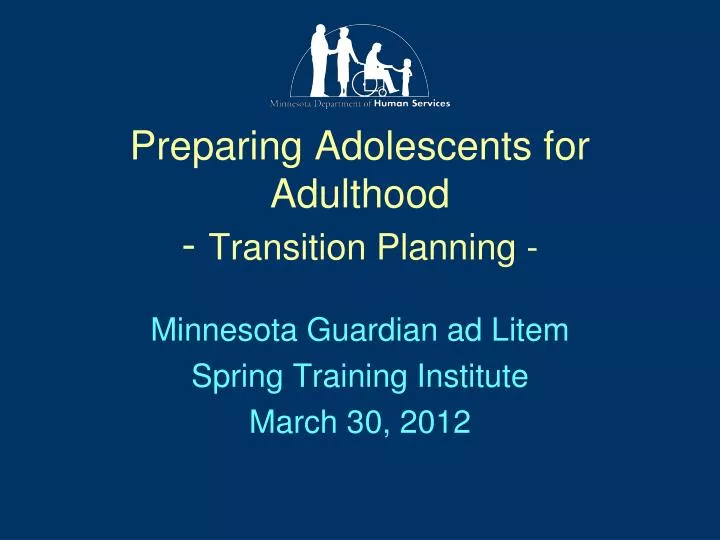 preparing adolescents for adulthood transition planning