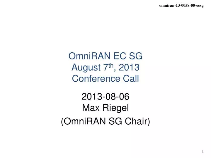 omniran ec sg august 7 th 2013 conference call