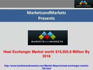 Heat Exchanger Market worth $19,505.8 Million By 2018