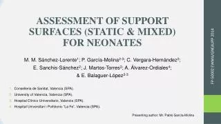 ASSESSMENT OF SUPPORT SURFACES (STATIC &amp; MIXED) FOR NEONATES