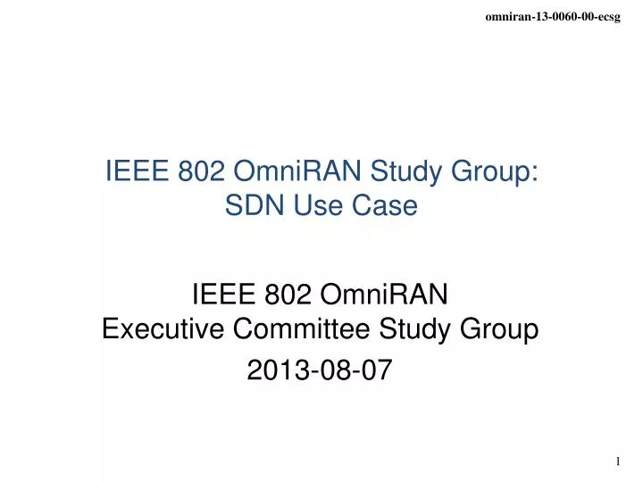 ieee 802 omniran study group sdn use case