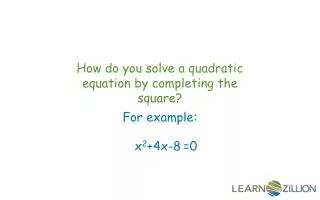 How do you solve a quadratic equation by completing the square?