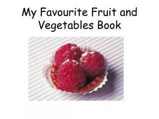 my favourite fruit and vegetables book